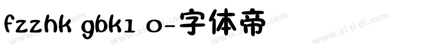 fzzhk gbk1 0字体转换